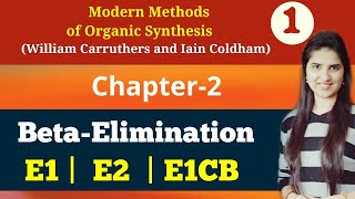 Elimination ReactionsE1CB EliminationE1E2Hoffmann ProductSaytzeff ProductCarruthers Chapter 2 [upl. by Trista]