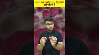 Anti  Neoplastic Agents क्या होती है shorts foryou dpharma pharmacyindialive [upl. by Asilanna405]