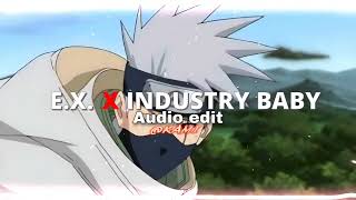 ET X INDUSTRY BABY  AUDIO EDIT BY KAMI [upl. by Shirah]