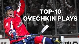 Top 10 Alex Ovechkin Plays Of All Time [upl. by Haela491]