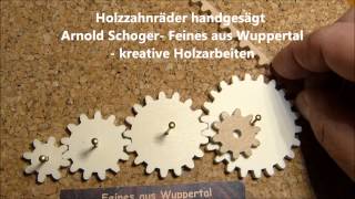 Holzzahnräder selber machenab 130 wood gears scroll saw [upl. by Hewes]