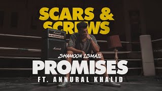 Shamoon Ismail  Promises Audio ft Annural Khalid [upl. by Eelnyl]