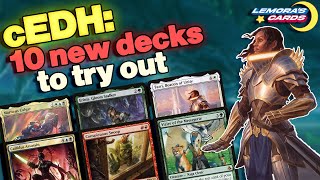 10 Powerful New cEDH Decks to Try [upl. by Adnilab]