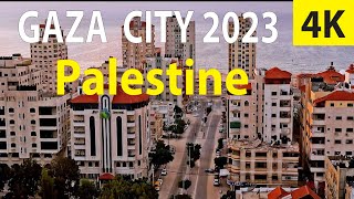 Gaza City  Palestine 4K By Drone 2023 [upl. by Fulbert290]