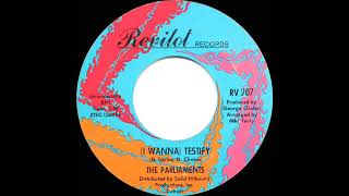 1967 HITS ARCHIVE I Wanna Testify  Parliaments mono 45 [upl. by Adnylem93]