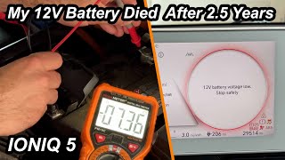 The 12V Battery In My Ioniq 5 Died After 25 years [upl. by Amalita]