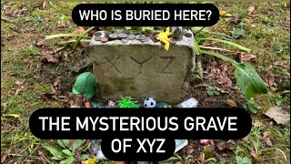 THE MYSTERIOUS HEARTBREAKING GRAVE OF XYZ  Who’s Buried in this Grave in a Small Town Cemetery [upl. by Trauner]