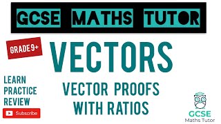 The 5 Hardest Vector Questions on the Maths GCSE Including Ratios  Grade 9  GCSE Maths Tutor [upl. by Jackie722]