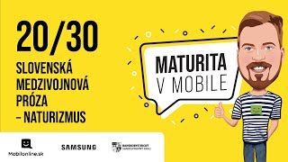 Maturita v Mobile  2030 SLOVENSKÁ MEDZIVOJNOVÁ PRÓZA  NATURIZMUS [upl. by Westley]