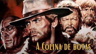 A Colina de botas  La Collina degli Stivali  HD  Western  Filme completo em português [upl. by Kevin394]