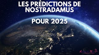 Les prédictions de nostradamus pour 2025 [upl. by Peedsaj868]