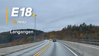 E18 Langangen Vestfold og Telemark Norge [upl. by Hoxsie205]