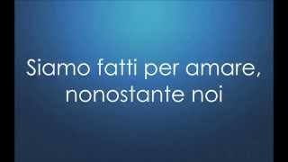 Fatti avanti amore  Nek  testo Sanremo 2015 Lyrics [upl. by Ragse107]