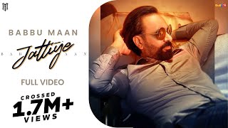 Babbu Maan  Jattiye  Latest Punjabi Song 2023 [upl. by Timon]