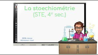 La stoechiométrie 2e partie  STE 4e secondaire [upl. by Larkin]