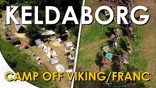 KELDABORG  Camp off Viking et Franc  Village des Managarm Vikingar  Combat viking et vie de camp [upl. by Merle]