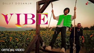 Diljit Dosanjh VIBE Official Video Intense  MoonChild Era  Spectrum Wave [upl. by Ritchie937]