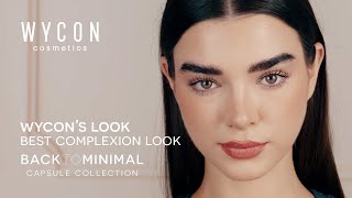 Wycon Cosmetics  Best Complexion Look  BACK TO MINIMAL Capsule Collection [upl. by Aneram]