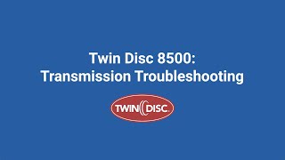 Twin Disc 8500 Transmission Troubleshooting [upl. by Wershba]