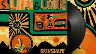 Skinshape  Life amp Love Album [upl. by Fineman]