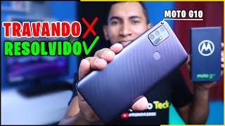 Motorola Moto G10 TRAVANDO😲  05 Dicas para resolver 😁 [upl. by Phip]