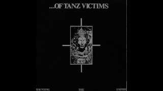 Of Tanz Victims  Haunting The Empire  Full Album [upl. by Aenitsirhc]