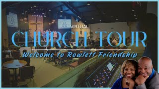 Welcome to Rowlett Friendship  Virtual Church Tour  Join Us [upl. by Nickola]