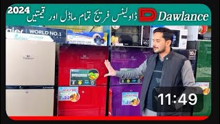 Dawlance Refrigerator Price in Pakistan All models Best Price 2024 [upl. by Marino790]