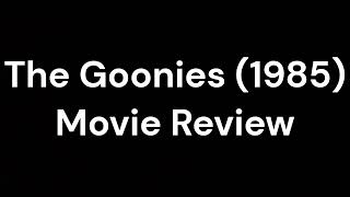 The Goonies 1985 Movie Review [upl. by Zehe]