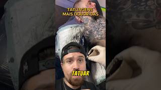 TATUAGENS MAIS DOLORIDAS😓 tatuagem tattoo [upl. by Bodnar821]