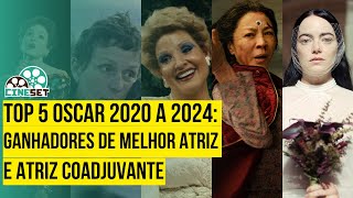 Oscar Anos 2020 TOP 5 Melhor Atriz e Atriz Coadjuvante [upl. by Atteynod]