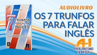 Os 7 TRUNFOS para Falar Inglês  Lilian Prist  AUDIOBOOK [upl. by Iznil]