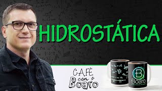 HIDROSTÁTICA  EXERCÍCIOS PARA REVISÃO DE FÍSICA  Café com o Professor Boaro [upl. by Neffets]