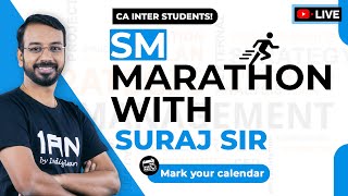 SM Marathon Part 1 with CA Suraj Sir  SM Marathon CA Inter MaySep24 [upl. by Anitnatsnok]