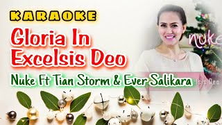 Gloria In Excelsis Deo Karaoke  Nuke Feat Tian Storm amp Ever Slkr [upl. by Tsuda]