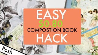 TURN A BORING COMPOSITION BOOK INTO AN AWESOME JOURNAL Easy DIY Journal Composition Book Hack [upl. by Barker]