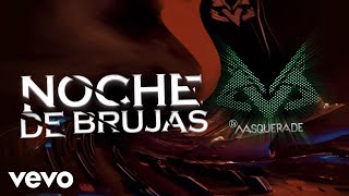 DJ Masquerade  Noche De Brujas Video Oficial [upl. by Wootten]