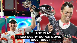 Last Play of EVERY Super Bowl 2000–2023 [upl. by Ymmak800]