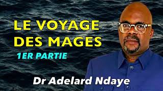 LE VOYAGE DES MAGES 1ER PARTIE Dr Adelard Ndaye [upl. by Elodea]