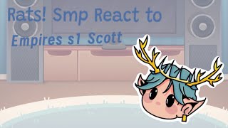 ✨Ratssmp React to Scott✨ll 33 ll [upl. by Ahsemal]