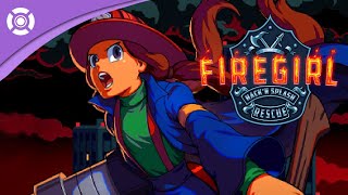 Firegirl  Launch Trailer [upl. by Annohsat900]