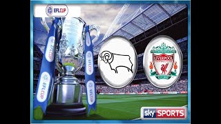 201617 Football League Cup FIFA 17  Third Round  DER v LIV [upl. by Philippe]