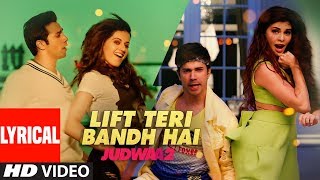 Lyrical Lift Teri Bandh Hai Judwaa 2  Varun  Jacqueline  Taapsee  David Dhawan  Anu Malik [upl. by Dannon508]