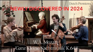 New Piece  WA Mozart  Ganz Kleine Nachtmusik K648  Dutch Premiere  On period instruments [upl. by Ezara30]