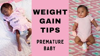 WEIGHT GAIN TIPS FOR PREMATURE BABIES I HOW TO IMPROVE WEIGHT IN PRETERM BABIES INCREASE WEIGHT [upl. by Colp]