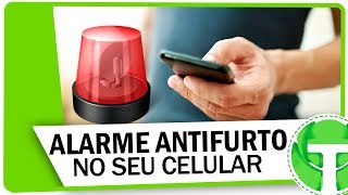 ALARME ANTIFURTO Aprenda a usar no seu celular [upl. by Nylkoorb]