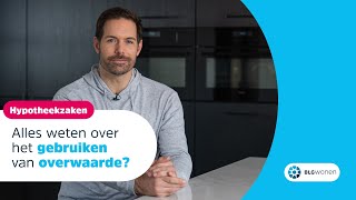 De overwaarde op je huis gebruiken  Hypotheekzaken  BLG Wonen [upl. by Jerrie958]