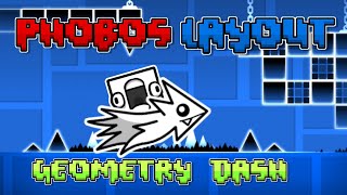 My phobos layout  Geometry dash 22 [upl. by Afirahs]