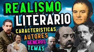 LITERATURA del REALISMO Características géneros autores y temas [upl. by Rosdniw]