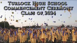 Turlock High School 2024 Commencement [upl. by Orr]